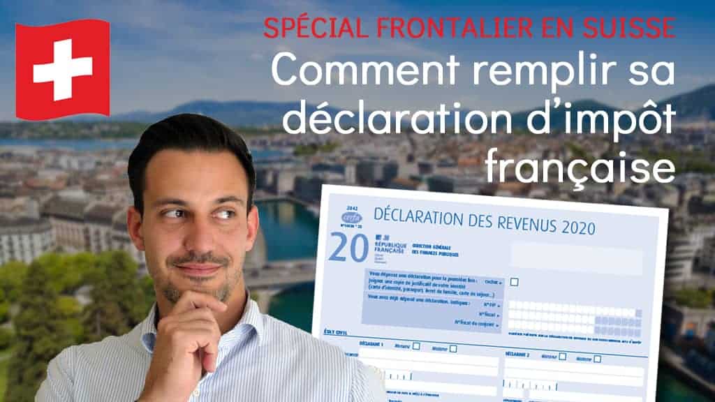 Comment remplir sa déclaration d'impôt française frontalier